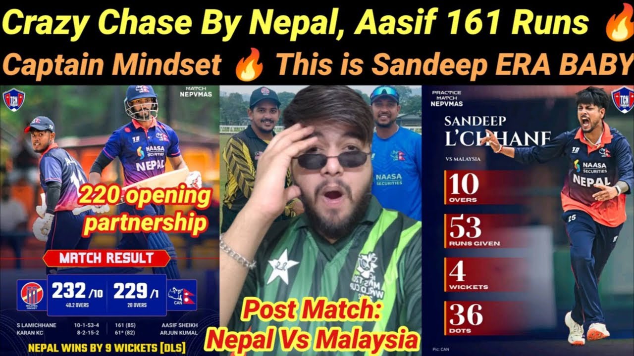 Nepal Big Win Vs Malaysia, Aasif Sheikh 161 Runs, Sandeep Captaincy & Arjun Brilliant 🔥