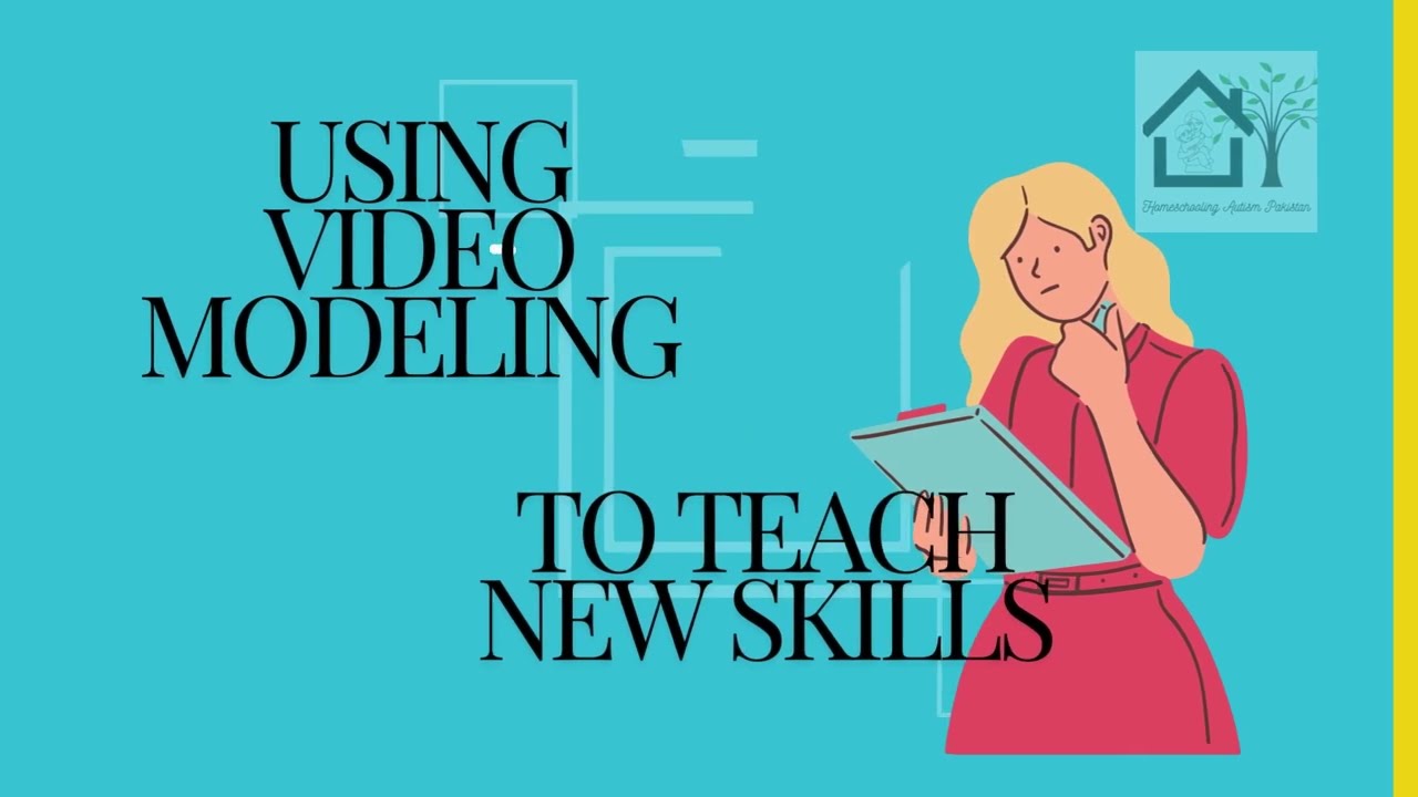 What is Video Modeling || Implementing Video Modeling || Benefits of Video Modeling