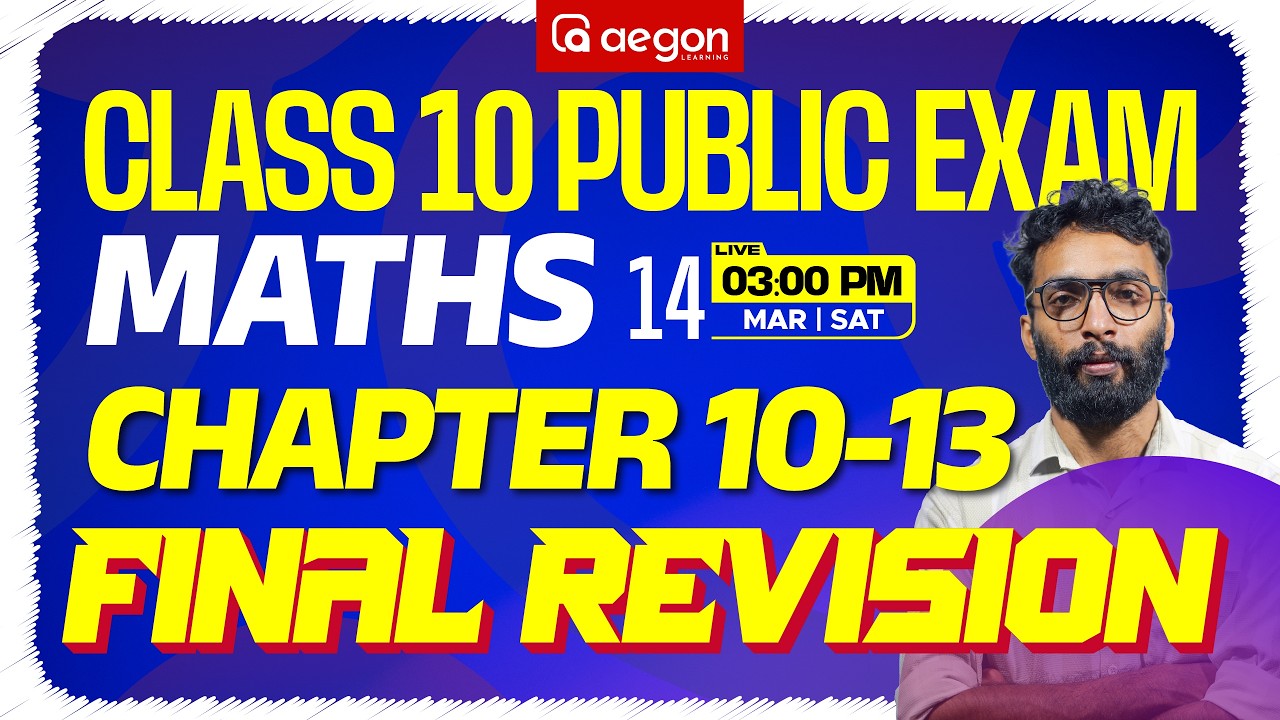 SSLC PUBLIC EXAM | SSLC FINAL REVISION | MATHS | CHAPTER 6 TO 9  | SSLC | AEGON LEARNING #sslc