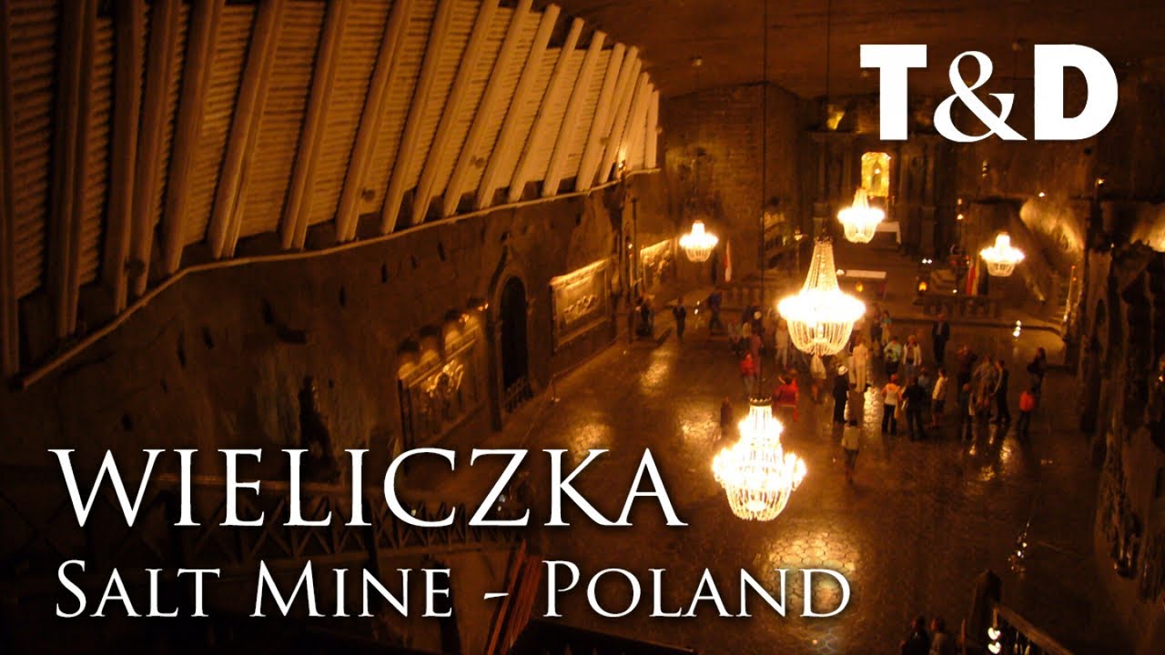 Wieliczka Salt Mine - Poland Best Place - Travel & Discover