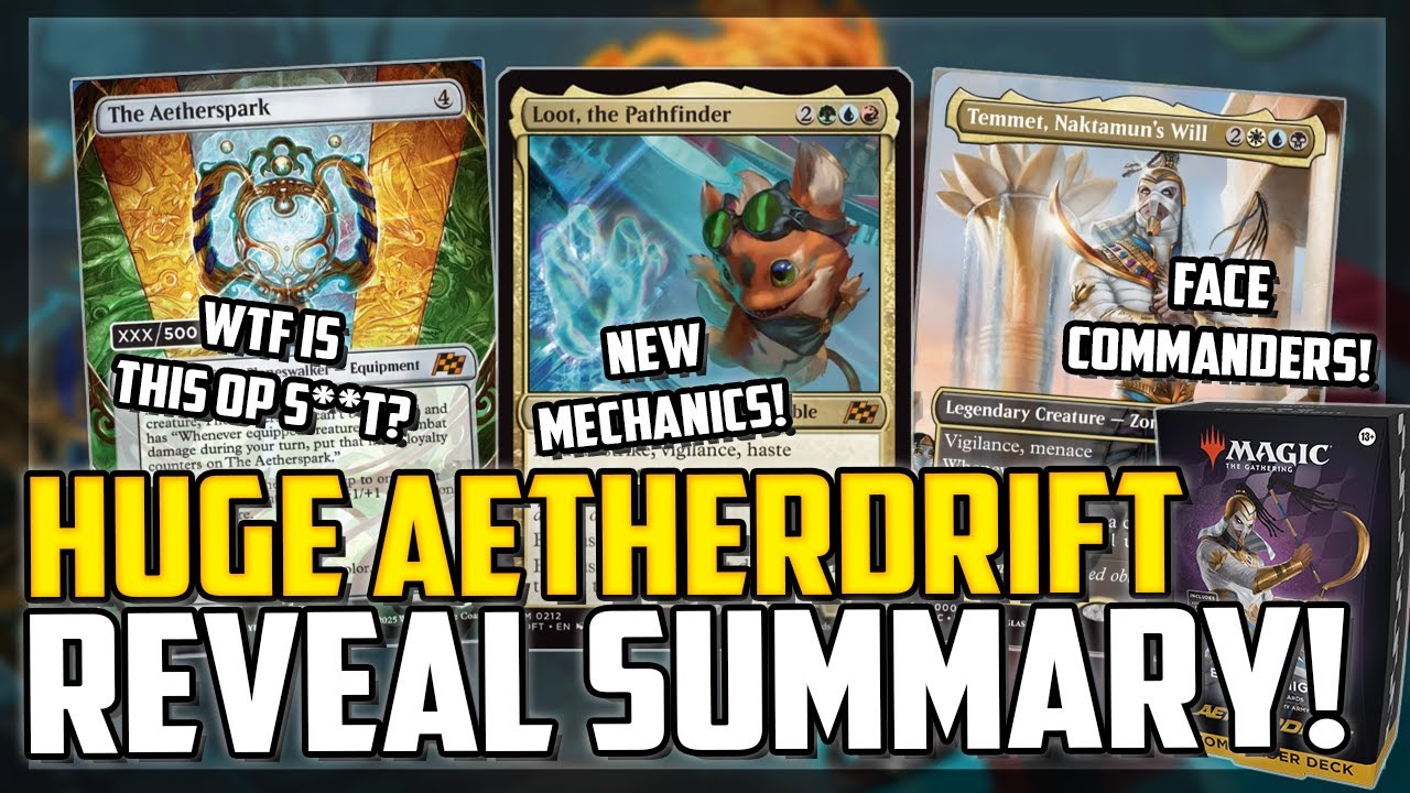 Aetherdrift Reveal Summary! Mechanics, New Cards, Precon Commanders! - Magic: The Gathering