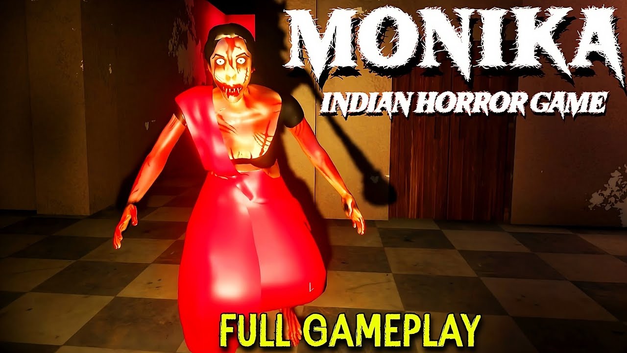 MONIKA INDIAN HORROR GAME Android (Full Gameplay)
