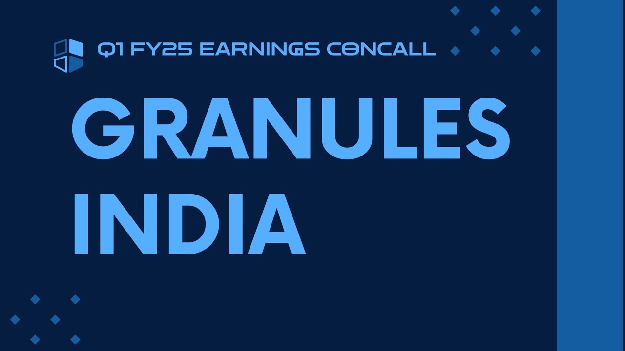 Granules India Q1 FY24-25 Earnings Conference Call