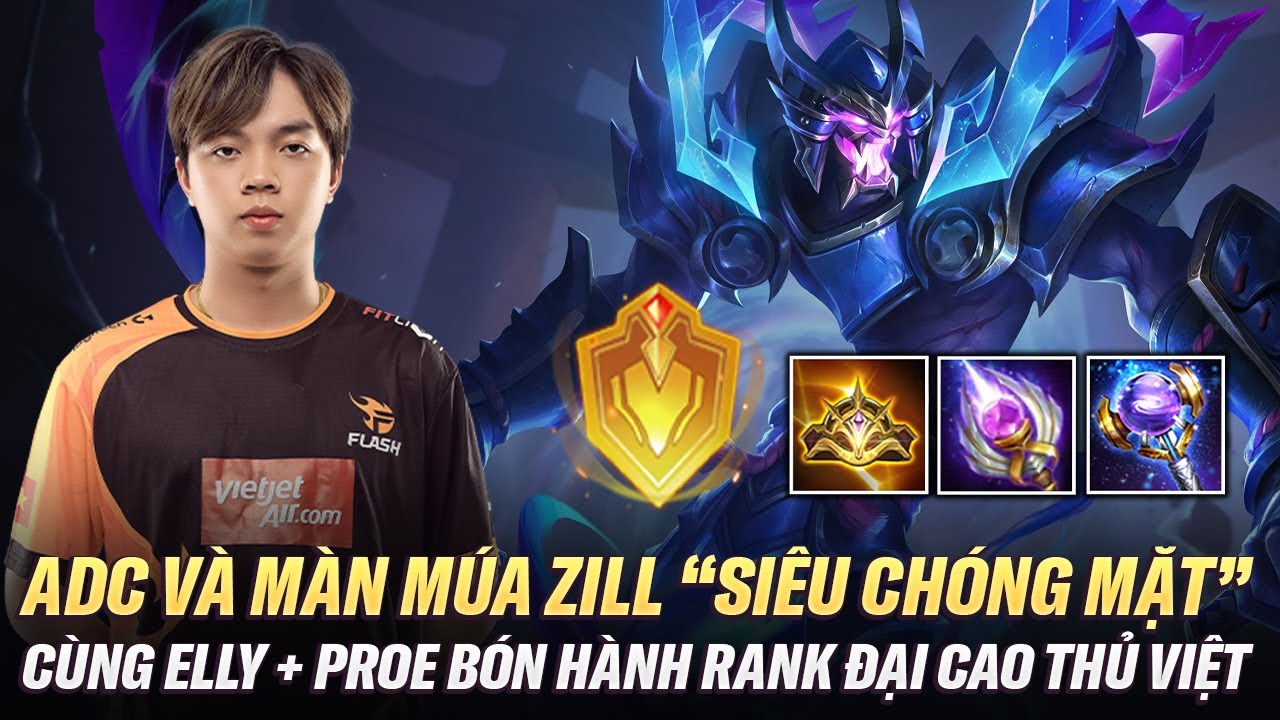 Huyền thoại ADC Và Màn Múa Zill 