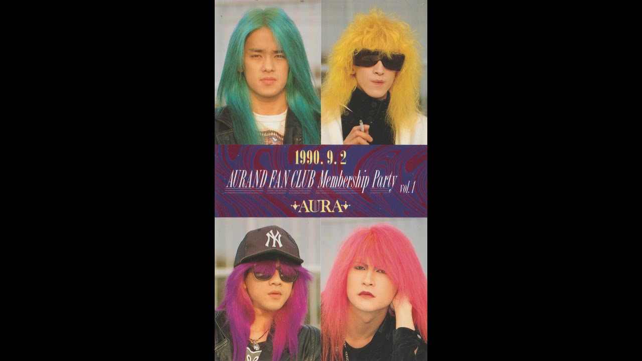 AURA - AURAN FAN CLUB Membership Party Vol.1(1990.9.2)[VHS 1080p60]