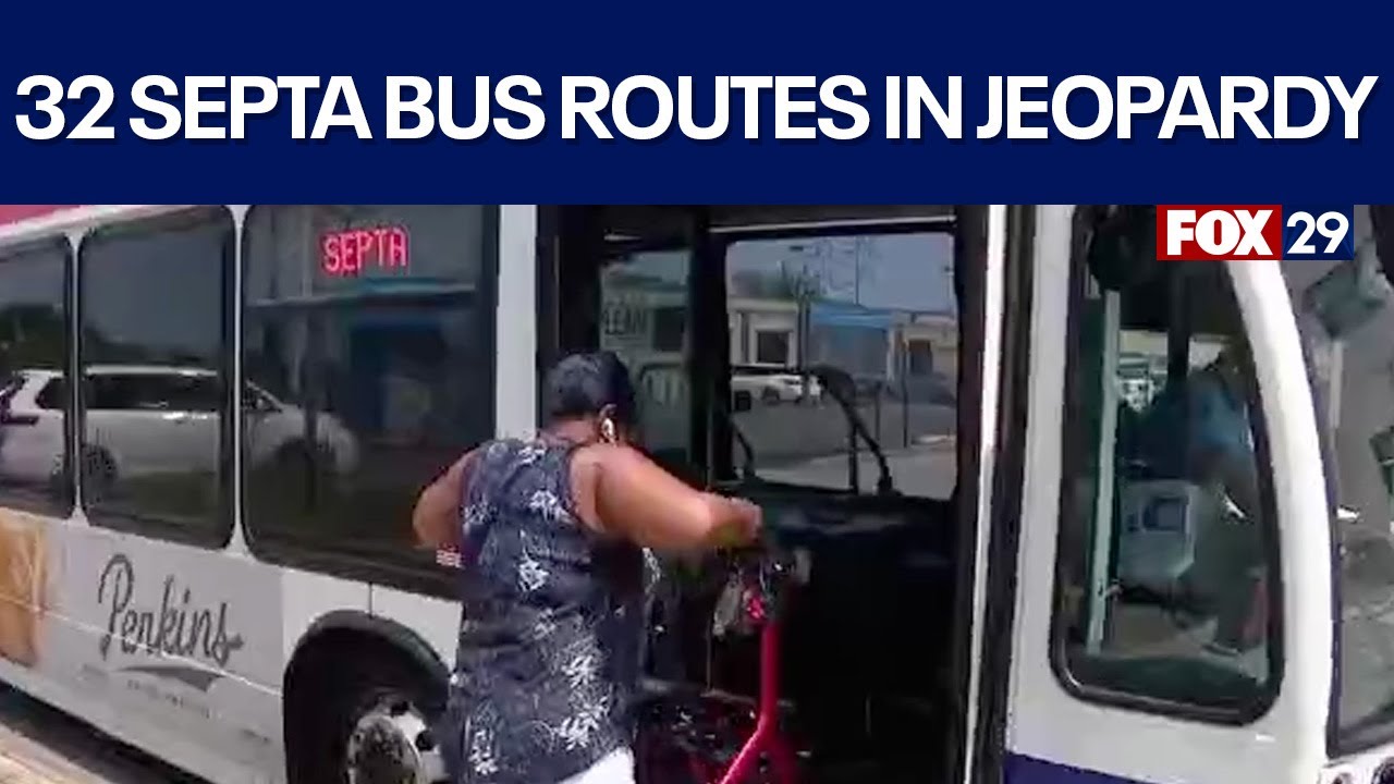 32 SEPTA bus routes could be eliminated, here's why