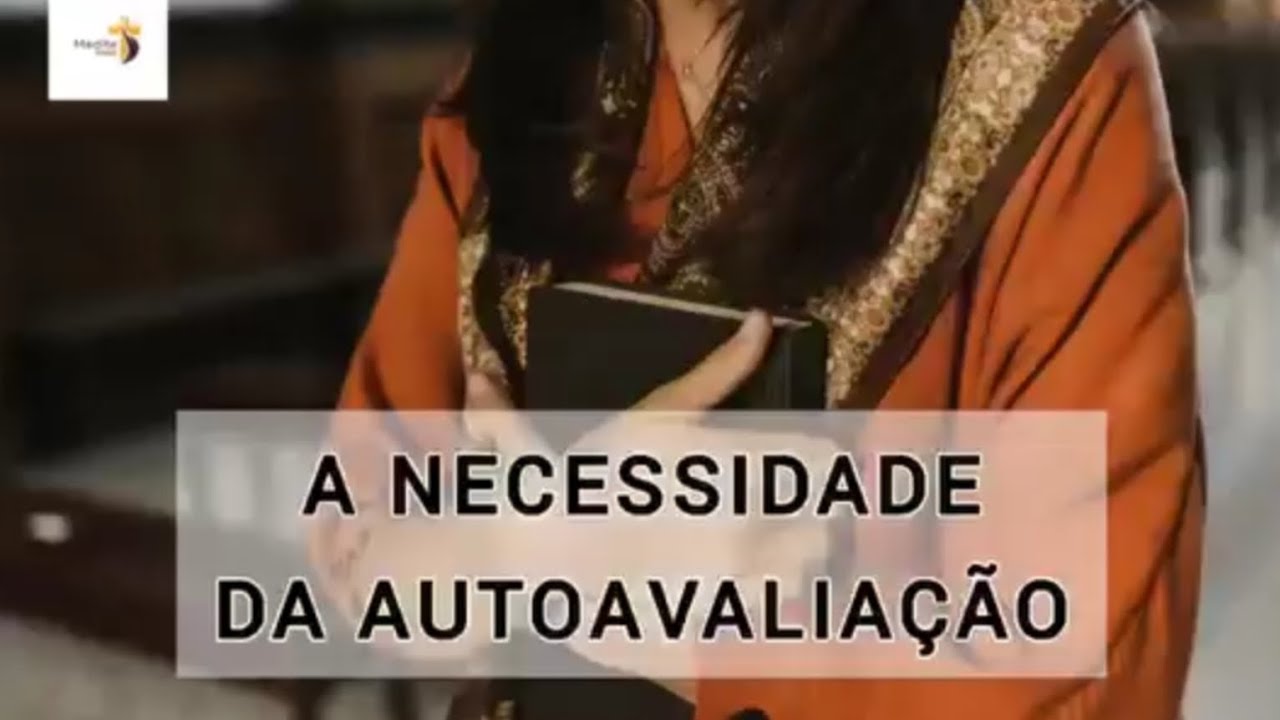 A NECESSIDADE DA AUTOAVALIAÇÃO.