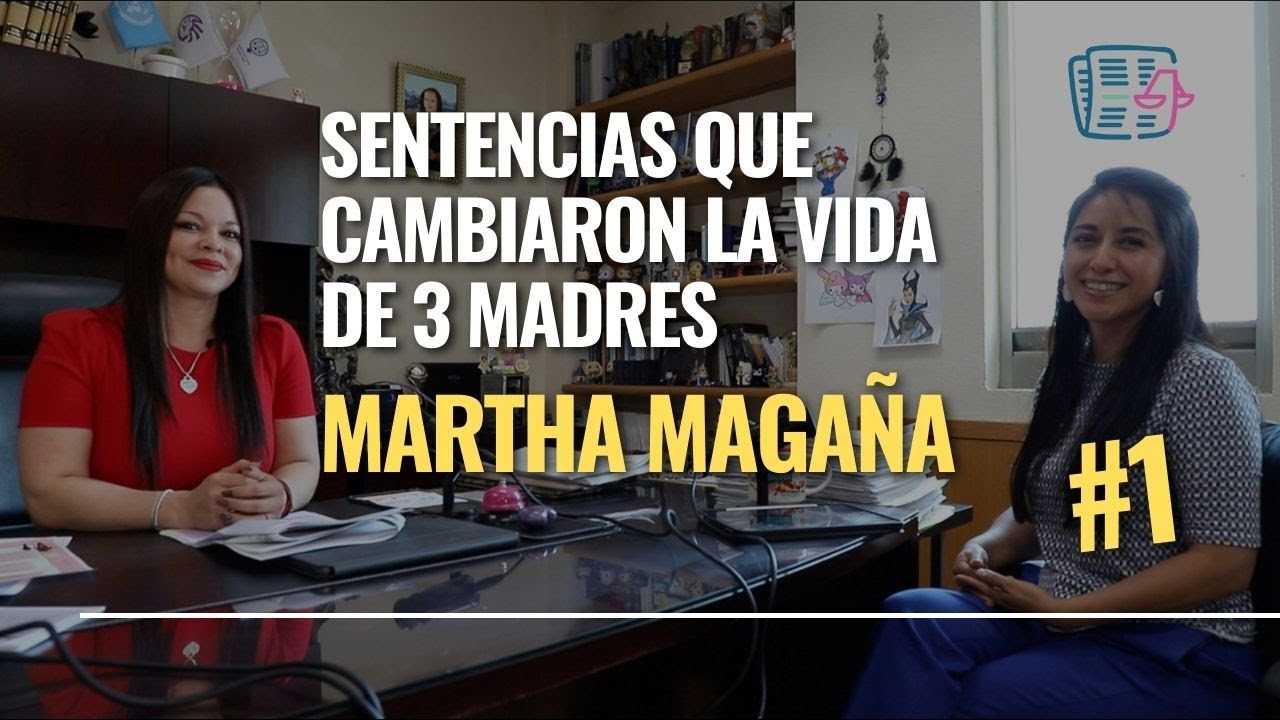 EP. 1 - Miradas al derecho con Martha Magaña.