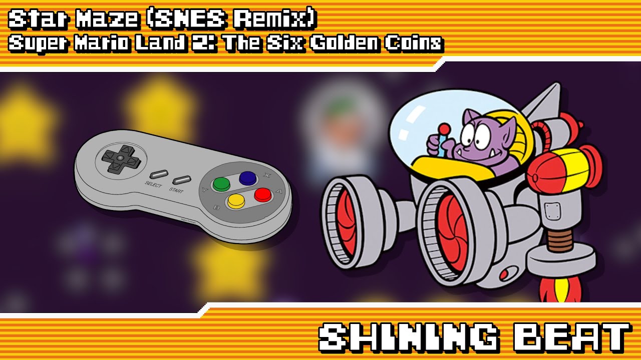 Super Mario Land 2: The Six Golden Coins - Shining Beat ~ Star Maze (SNES Remix)