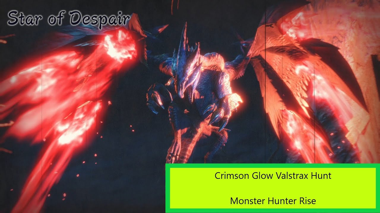 Crimson Glow Valstrax Hunt - Monster Hunter Rise