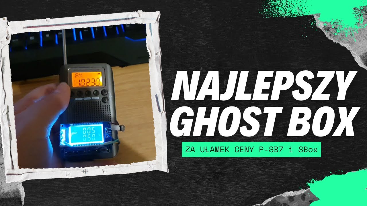 Najlepszy Ghost box,Spirit Box za ułamek ceny P-SB7/SBox dla każdego