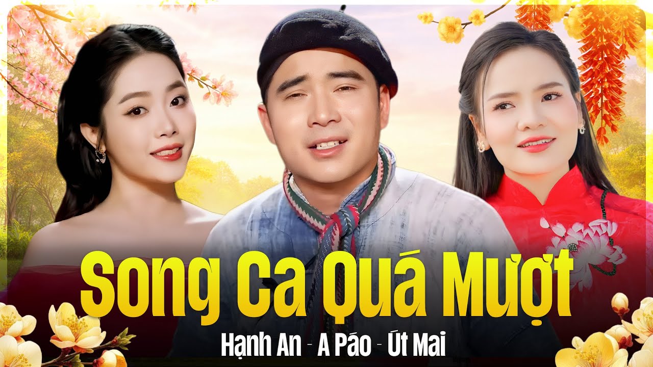 Màn Song Ca Dân Ca Mượt Mà Của A Páo, Hạnh An & Út Mai | Nghe Là Mê