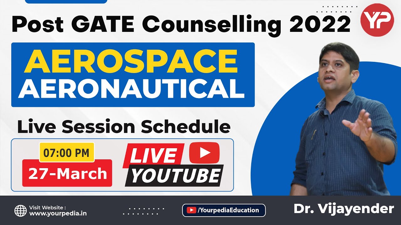 Post GATE Counselling | Aerospace Aeronautical | GATE 2022 | Opportunities after GATE