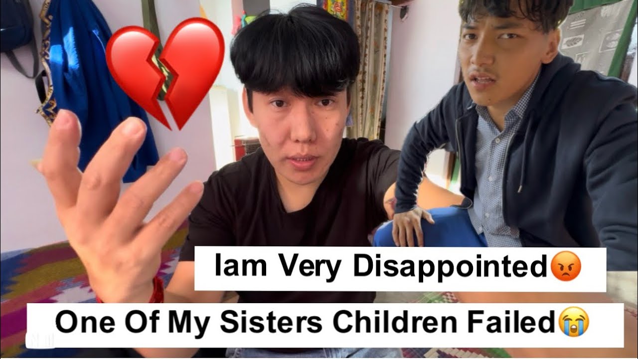 One of my sister children exam failed😭today Iam very disappointed😧||family vlogs||tibetan vlogger||