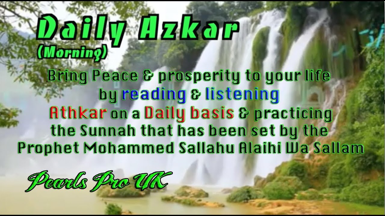 Daily Azkar Morning (Morning Supplications)