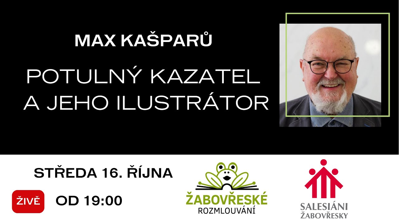 Žabovřeské Rozmlouvání s Maxem Kašparů