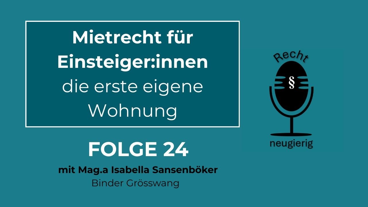 Recht neugierig - Folge 24 „Mietrecht für Einsteiger*innen – Die erste eigene Wohnung