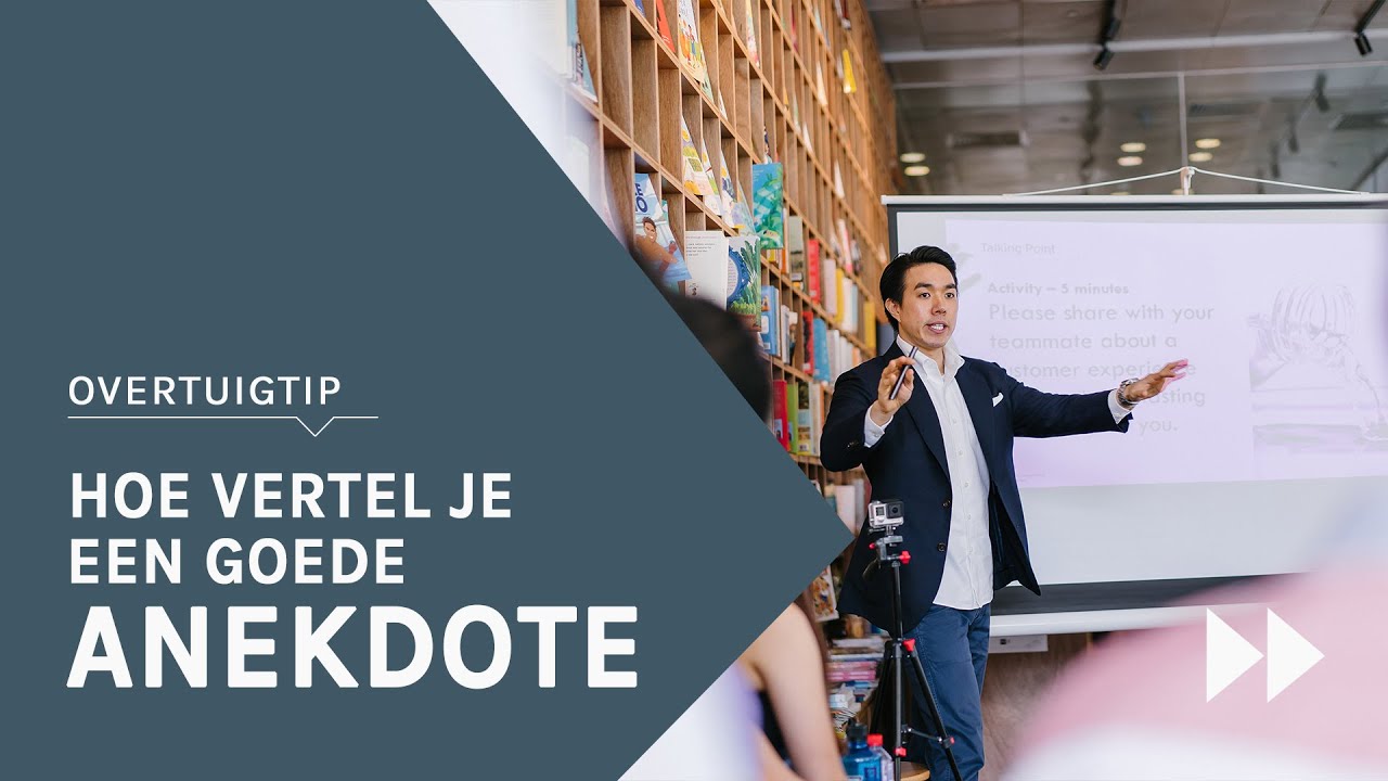 Hoe vertel je een goede anekdote | OVERTUIGTIP