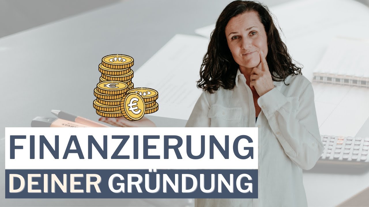 So finanzierst du den Start in deine Selbstständigkeit