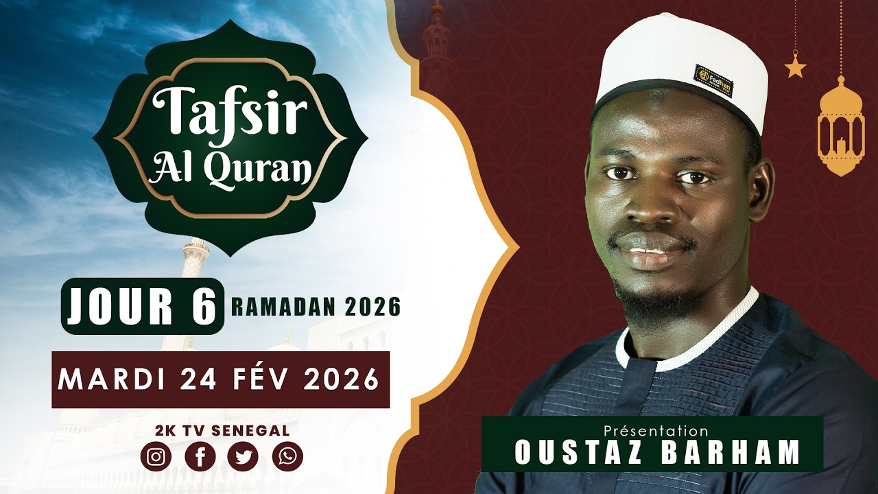 Tafsir Al Quran Avec OUSTAZ BARHAM JOUR 6 - RAMADAN 2026