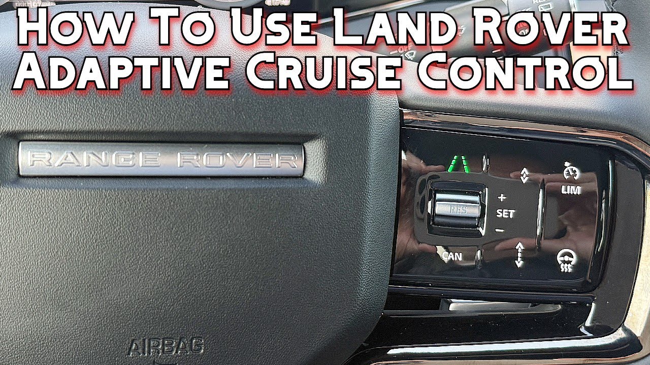 Как использовать адаптивный круиз-контроль Land Rover Range Rover