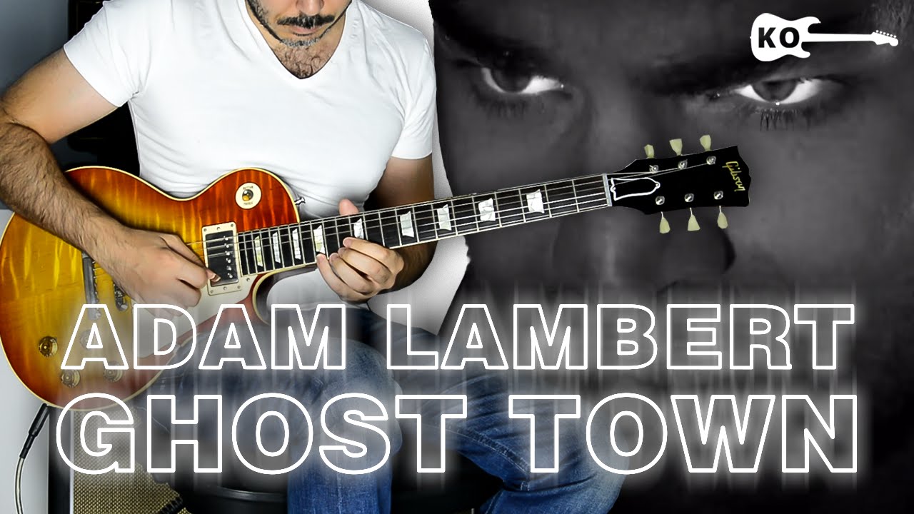 Adam Lambert - Ghost Town - Electric Guitar Cover by Kfir Ochaion