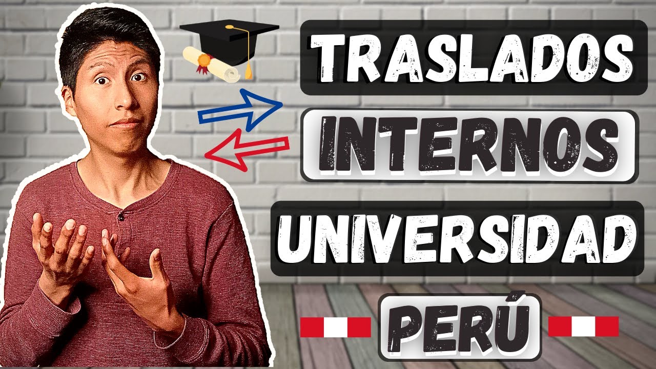 TRASLADOS INTERNOS ¿De qué trata? GUÍA BÁSICA UNIVERSIDAD PERÚ