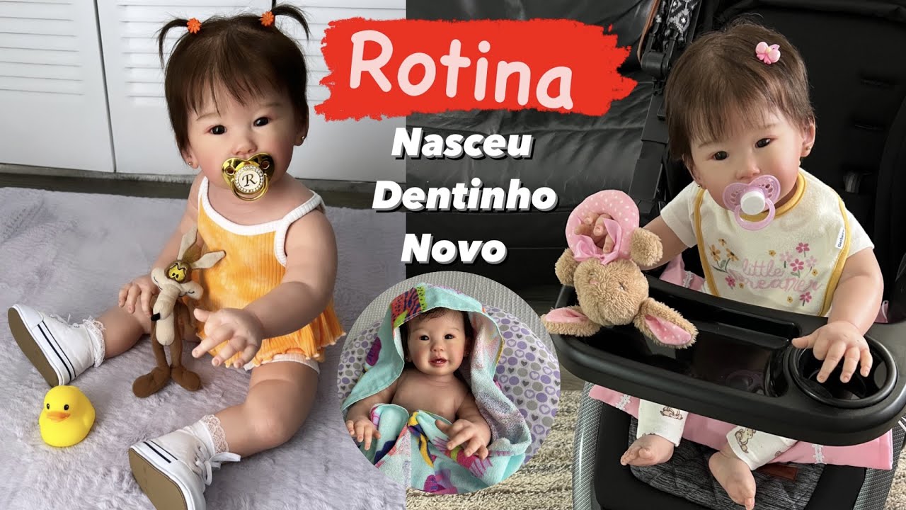 ROTINA NASCEU DENTINHO NOVO NA BEBÊ REBORN CAROL