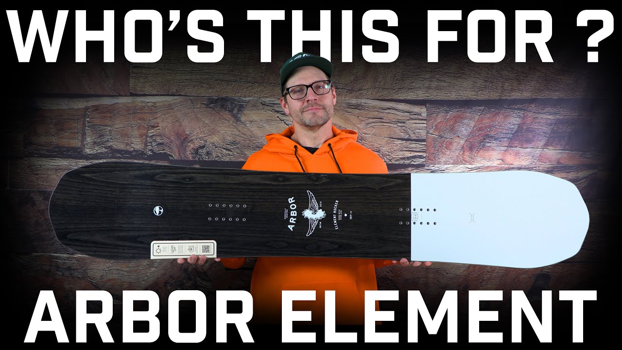 Who's This For? Arbor Element Snowboard