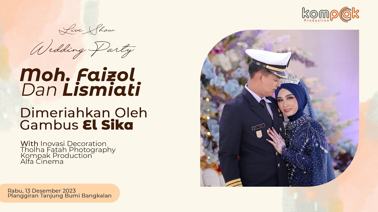 Live. Special Perfome  Gambus El Sika - Wedding - Moh. Faizol & Lismiati