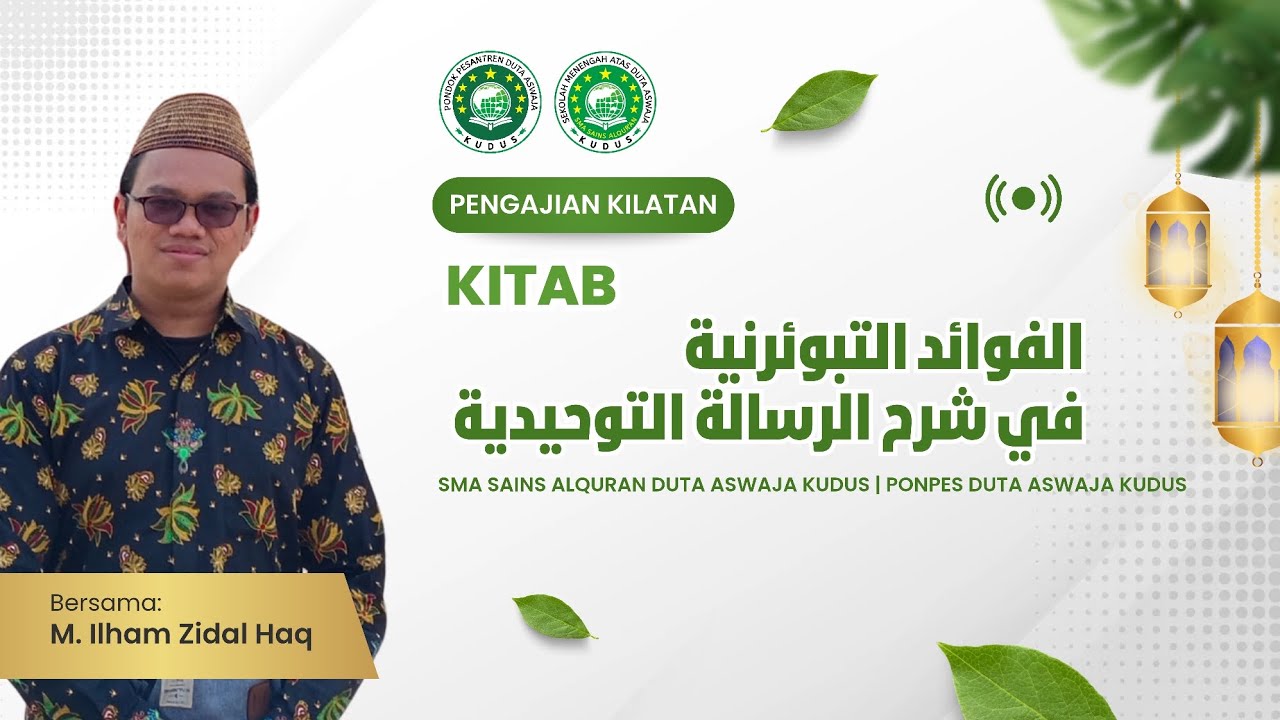 PENGAJIAN KITAB ”AL-FAWAID AT-TEBUIRONIYYAH”