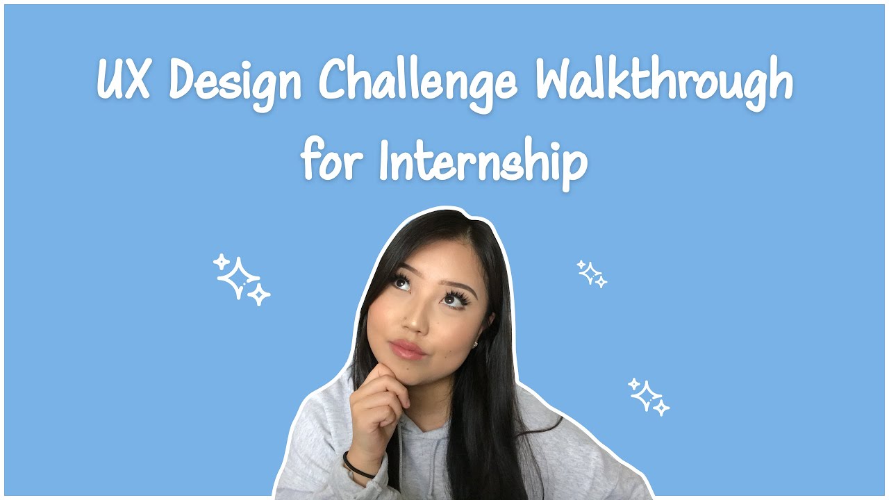 UX Design Challenge Walkthrough | Internship Interview