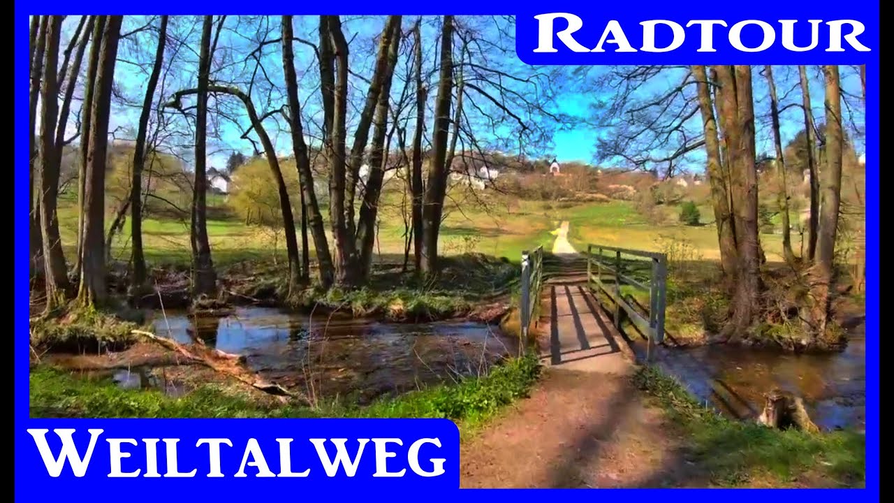 Radtour Weiltalweg Teil 2 - Weilrod nach Weilmünster