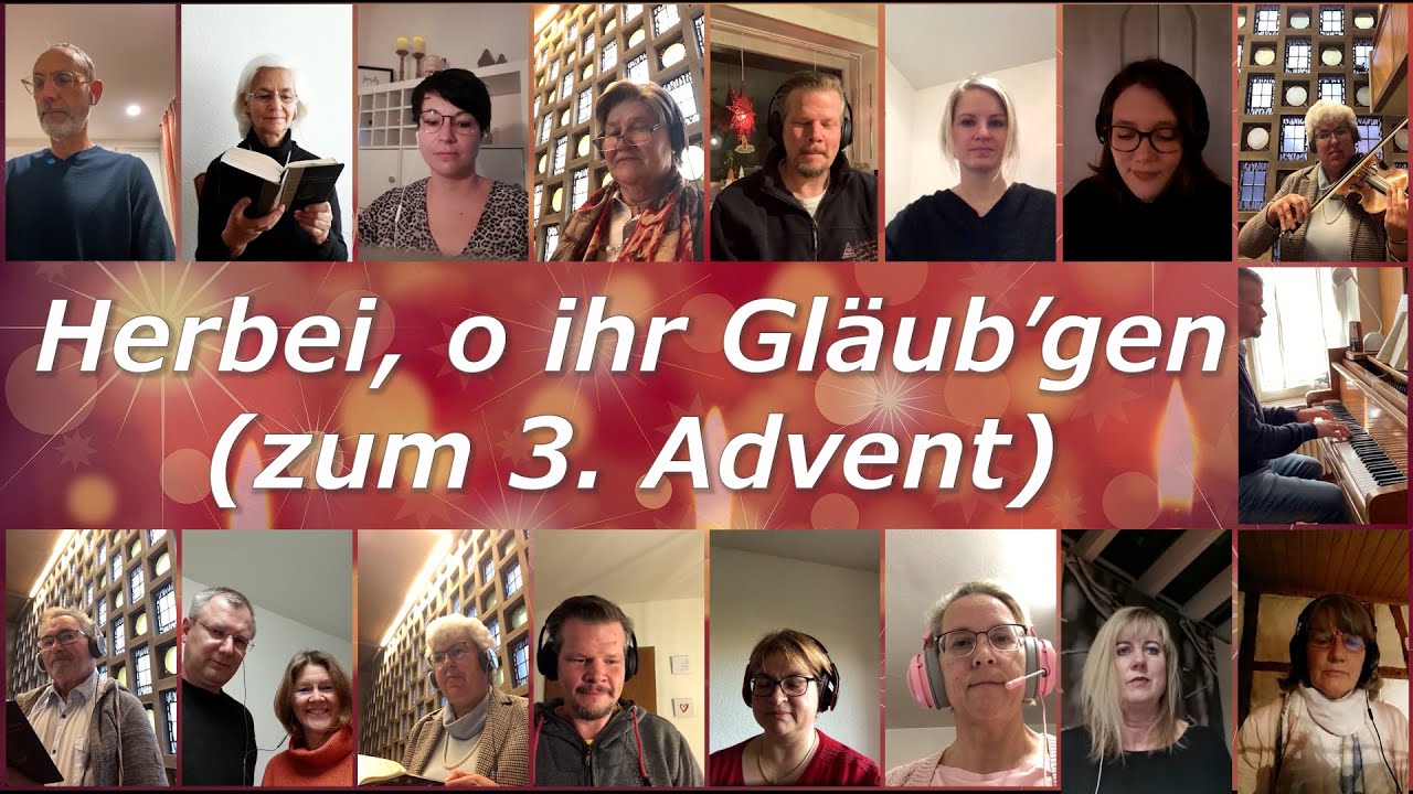 Herbei, o ihr Gläub'gen - Lied zum 3. Advent #prayhome #virtualgemeindechor #naktuttlingen #nak