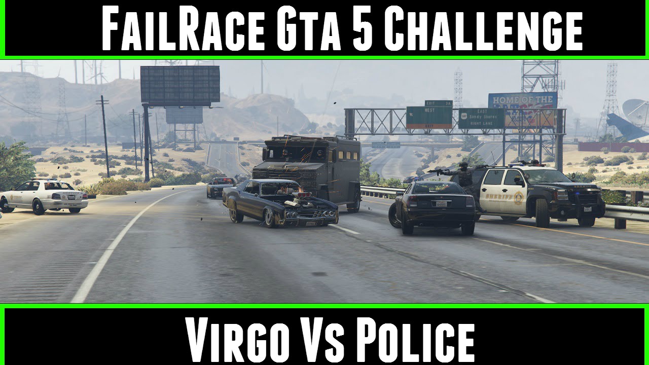 FailRace Gta 5 Challenge Virgo Vs Police