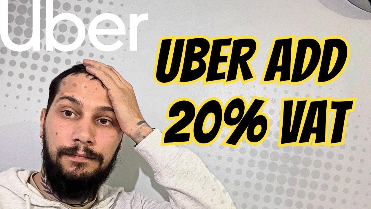 Uber Adding 20% VAT for London Drivers &ndash; Why This Is a Big Problem