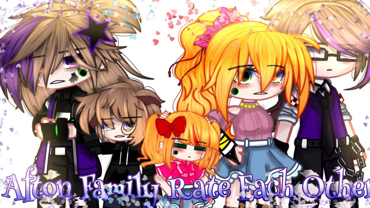 [•`Afton Family Rate Each Other`•] =  Afton's GCMM = || #aftonfamily #gachaclub