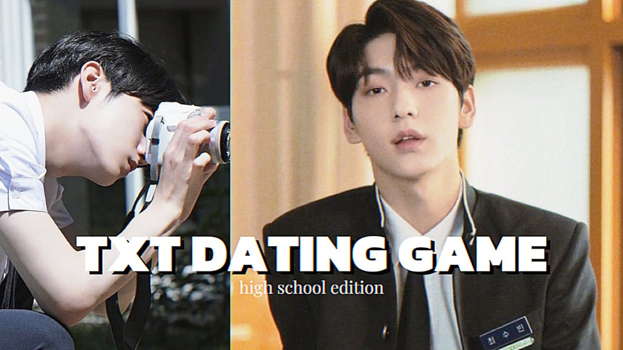 TXT DATING GAME (high school edition)