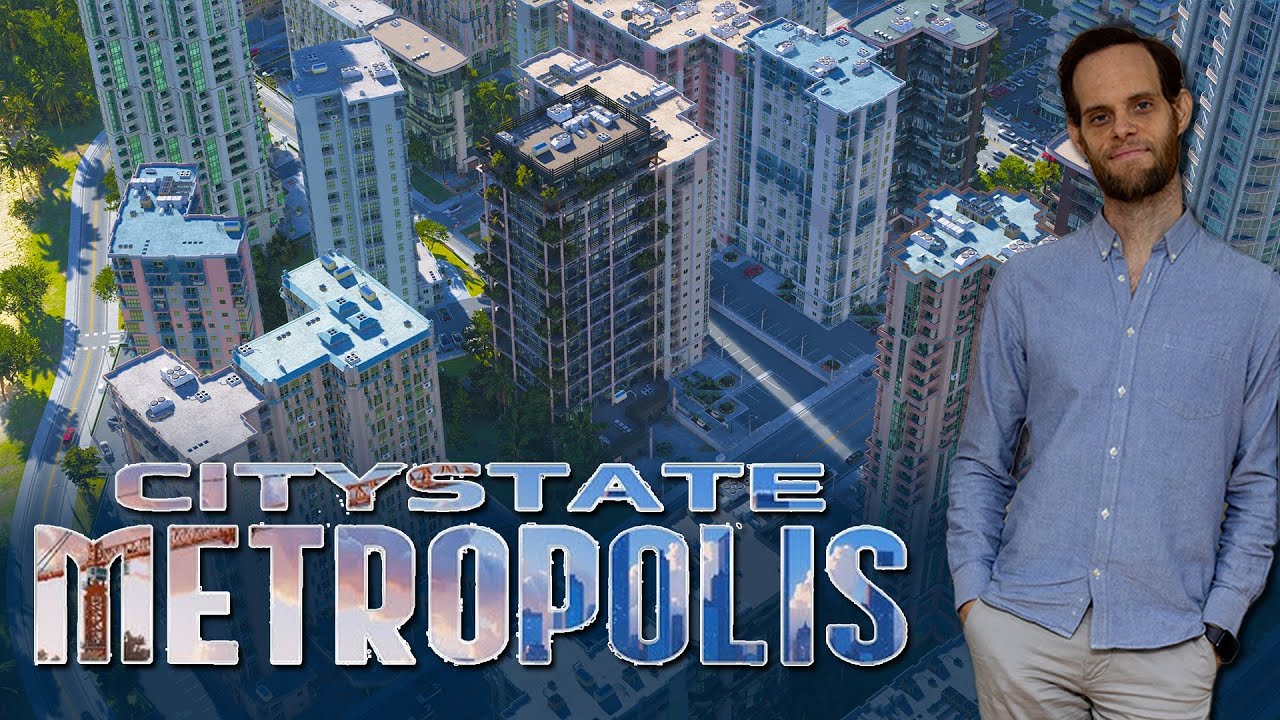 Citystate Metropolis : la Relève des City Builders est Arrivée !