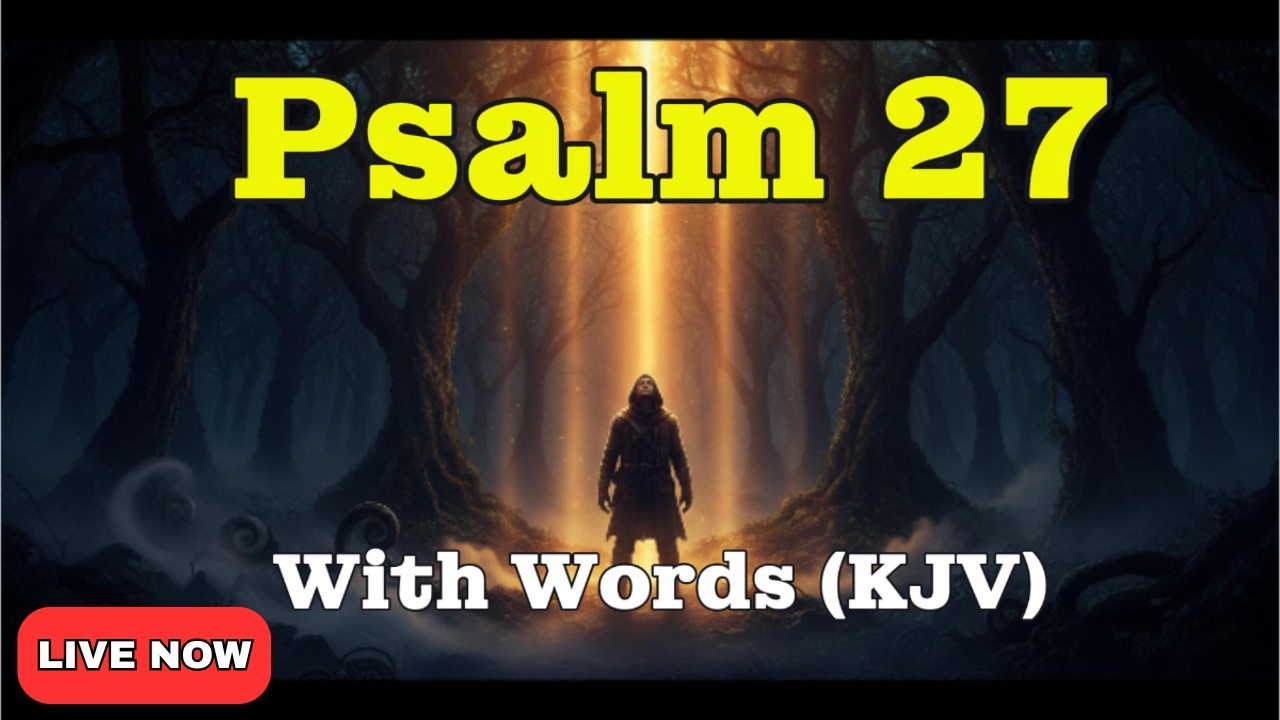 LIVE:  Before You Sleep — Psalm 27 Prayer for Peace and Protection