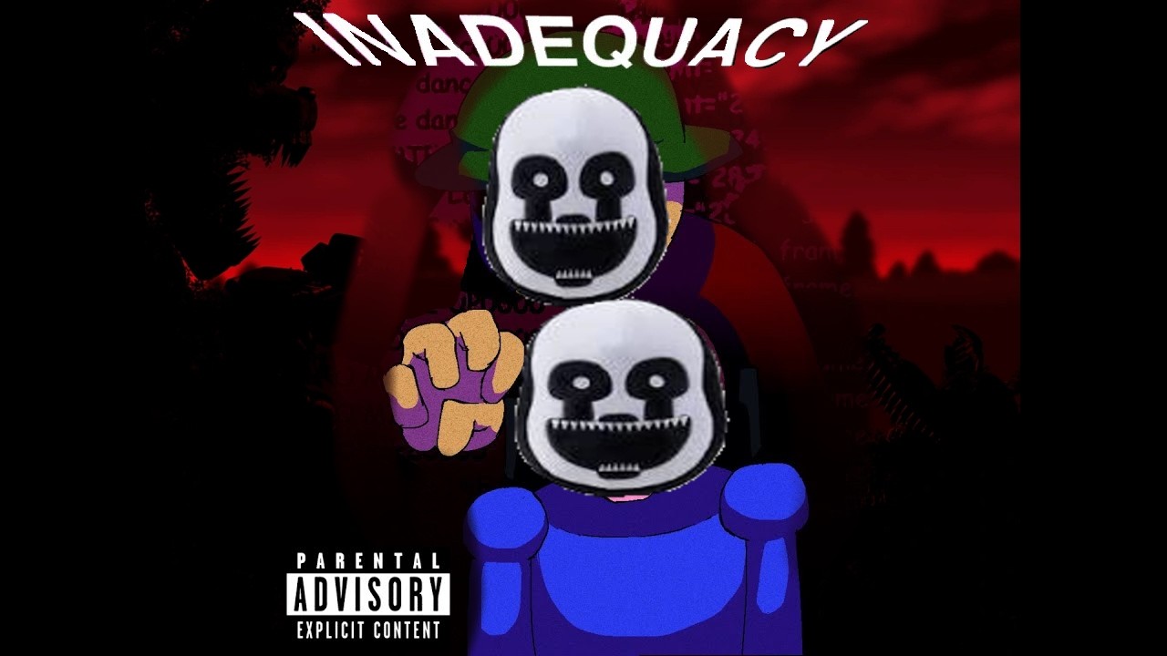 INADEQUACY (OLD)
