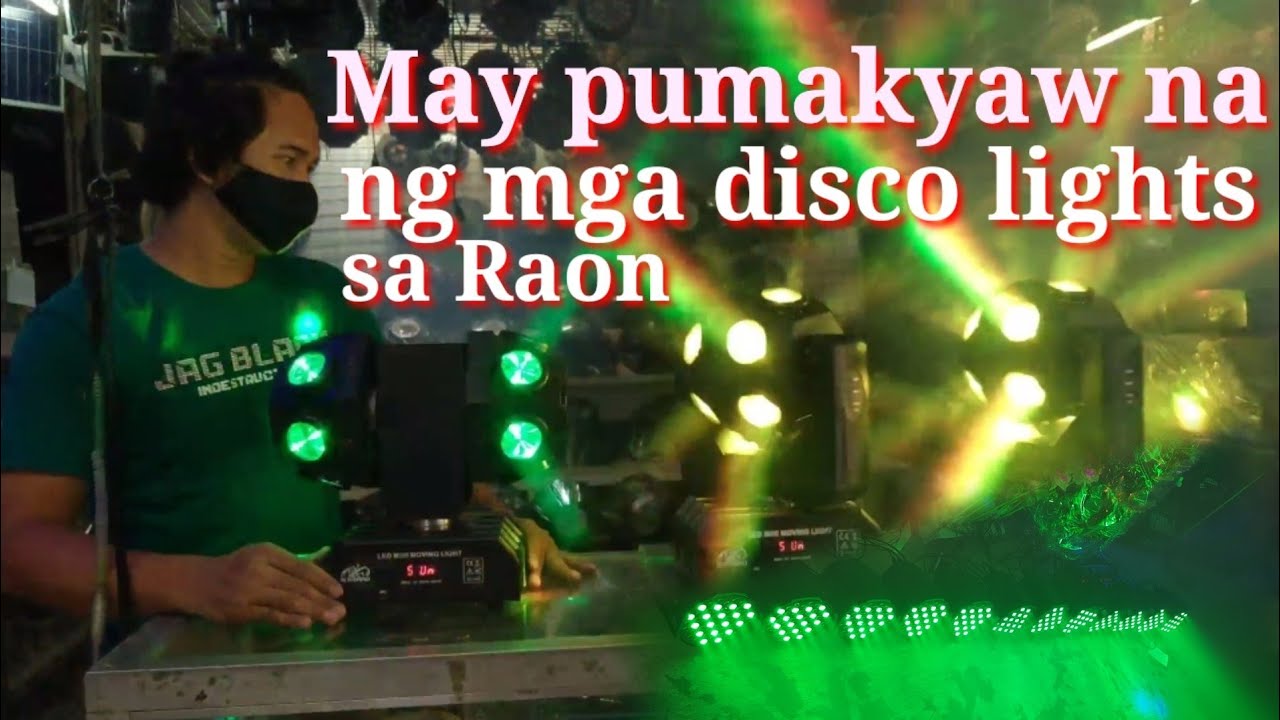 May pumakyaw na Ng mga Disco Lights sa Raon,Dual meteor led Ball,mini moving head,single led Ball at