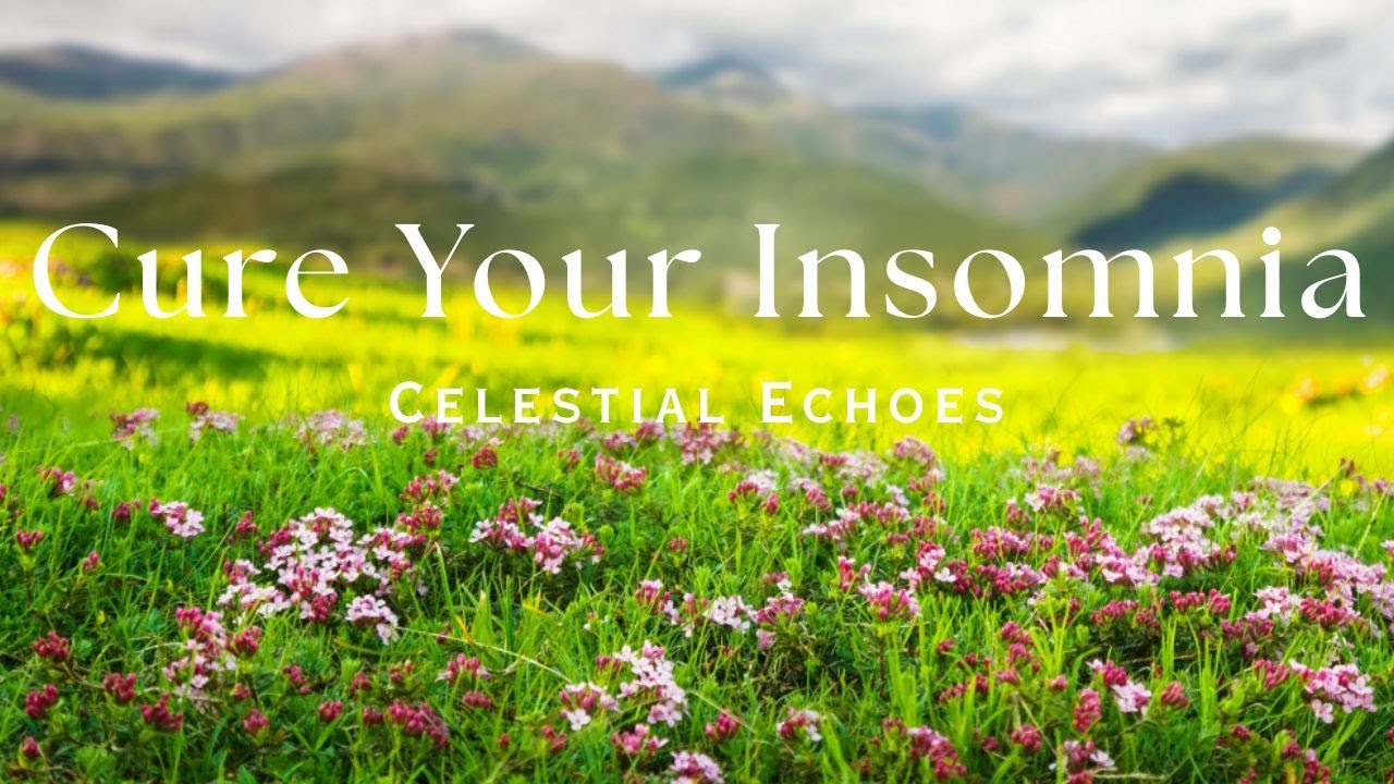 Cure Your Insomnia with Mountains and Nature - 2 Hours | Celestial Echoes