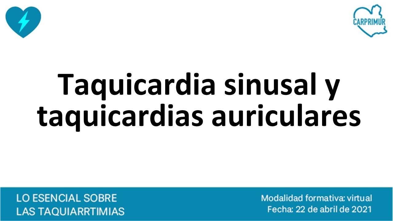 Taquicardia sinusal y taquicardia auriculares (22/04/2021).
