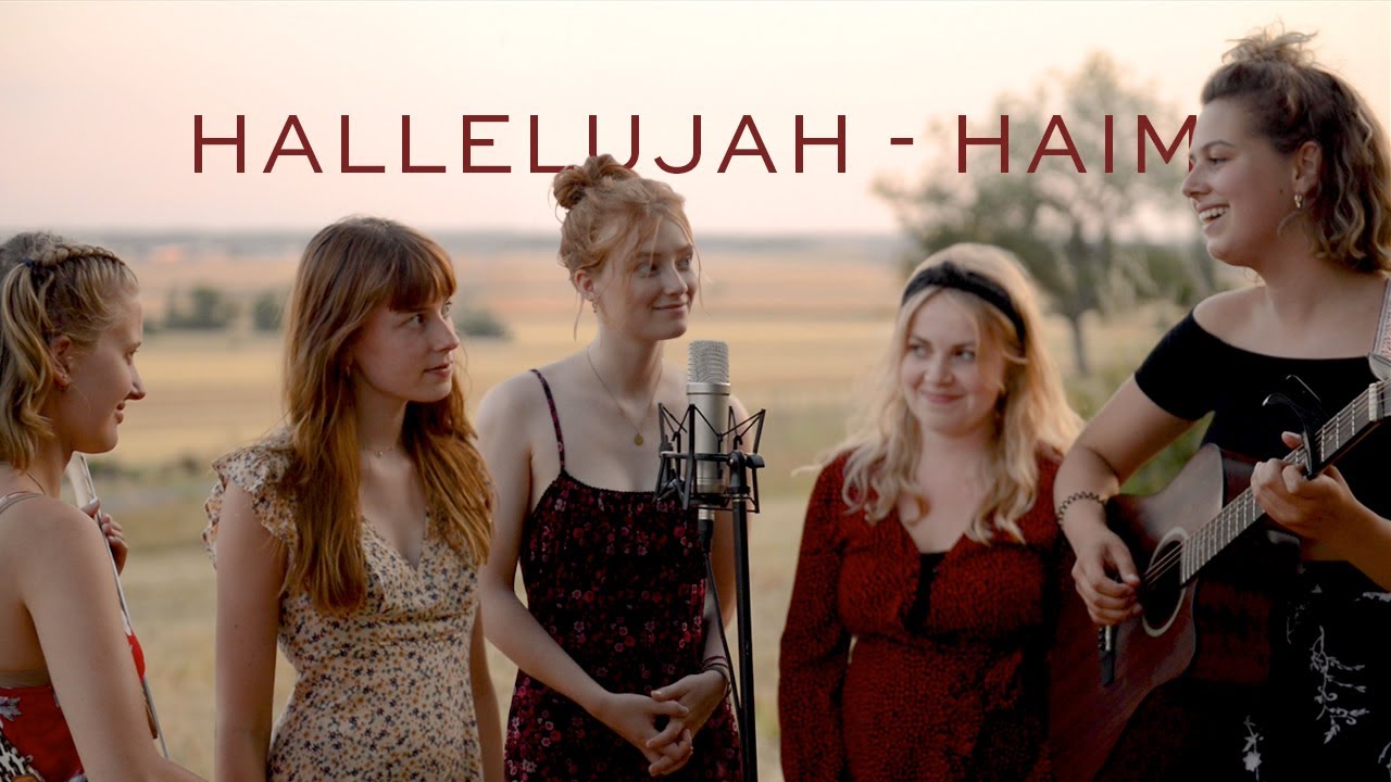 HAIM - Hallelujah by FEM