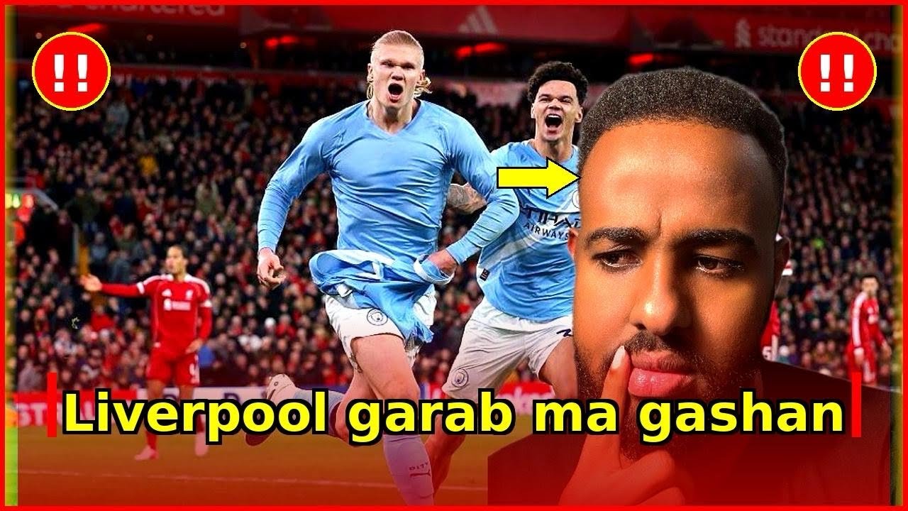 City guul muhim ah ku so gartay Anfield | Rajadoda tartanka Horyaalka so labatay| Guehi 🔝 