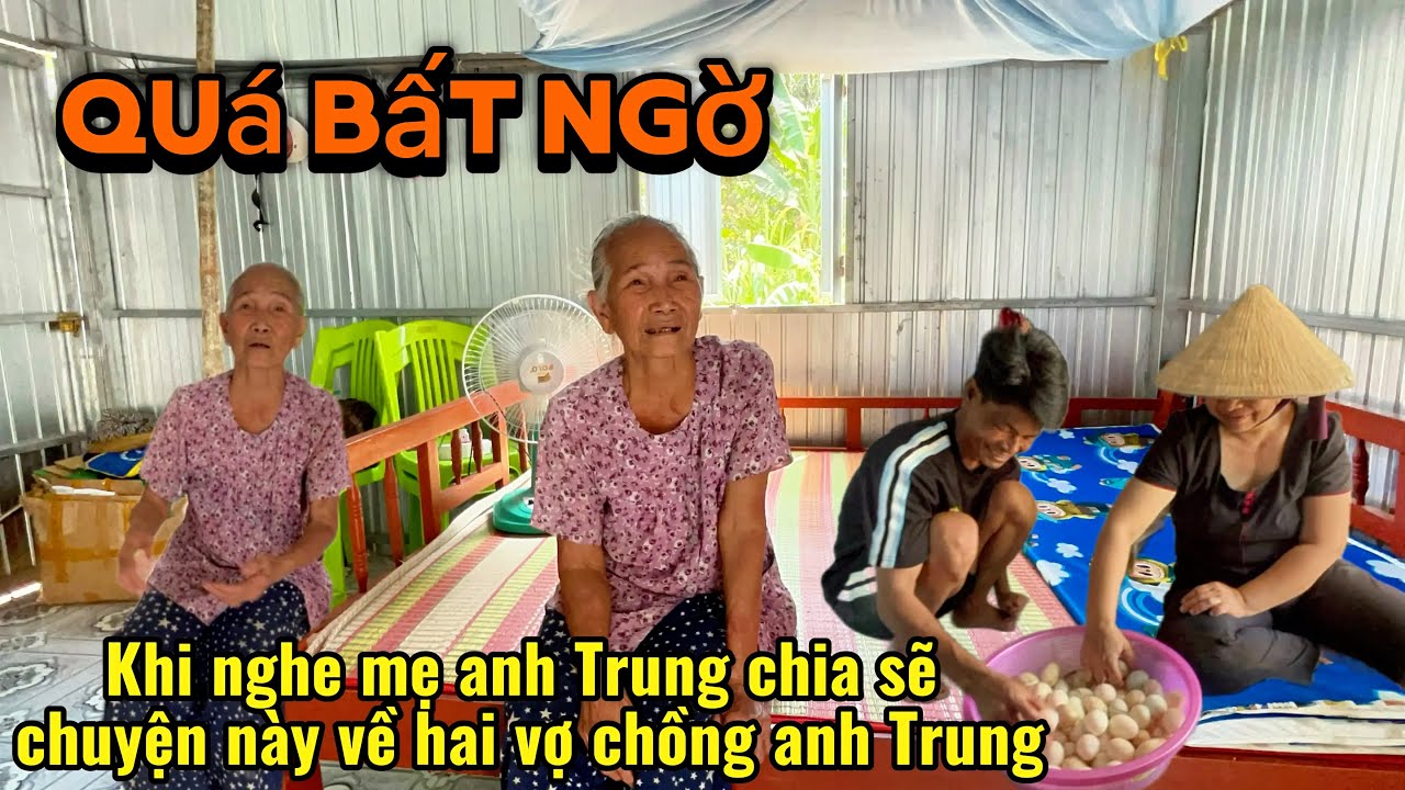 Bất ngờ mẹ anh Trung chia sẽ chuyện chị Quý lúc mang bầu làm mẹ anh Trung ngỉ sẽ có thêm đứa cháu