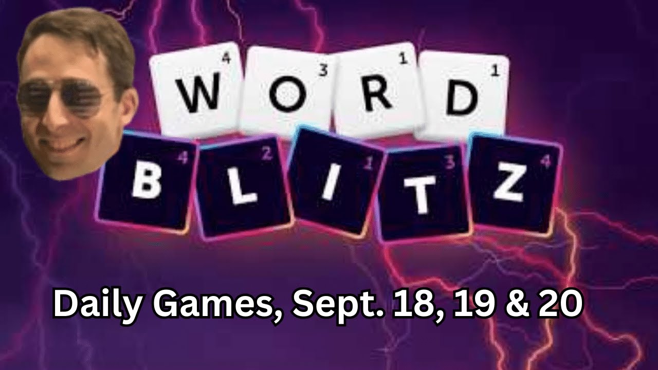 Word Blitz Daily Game, Sept. 18, 19, & 20