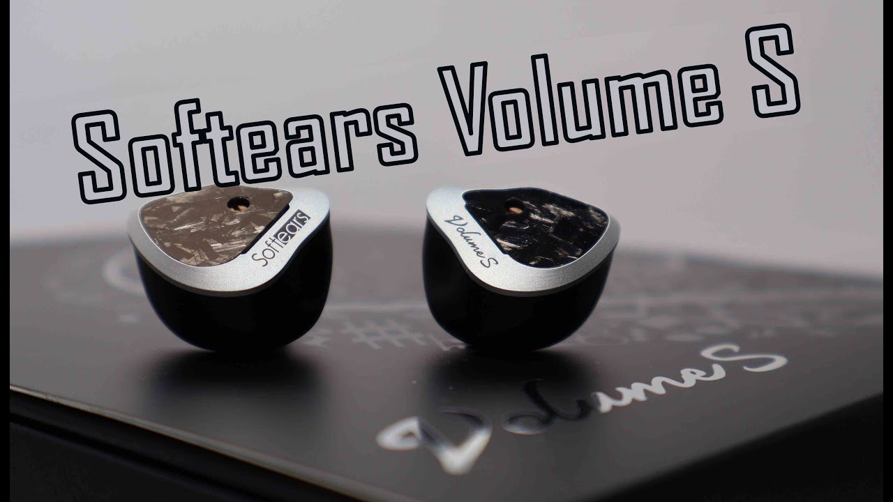 Softears Volume S