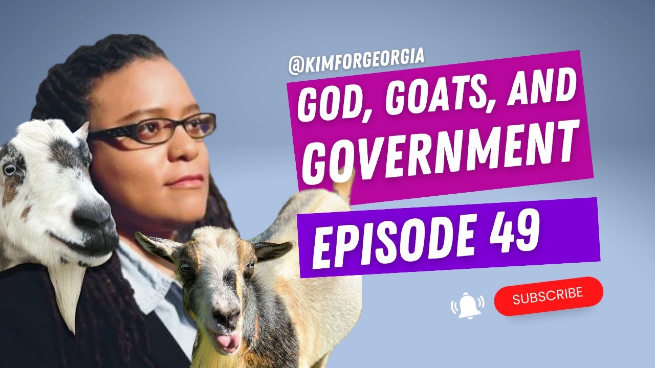 EP 49: God, Goats, and Government